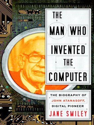 cover image of The Man Who Invented the Computer